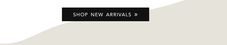 Shop New Arrivals